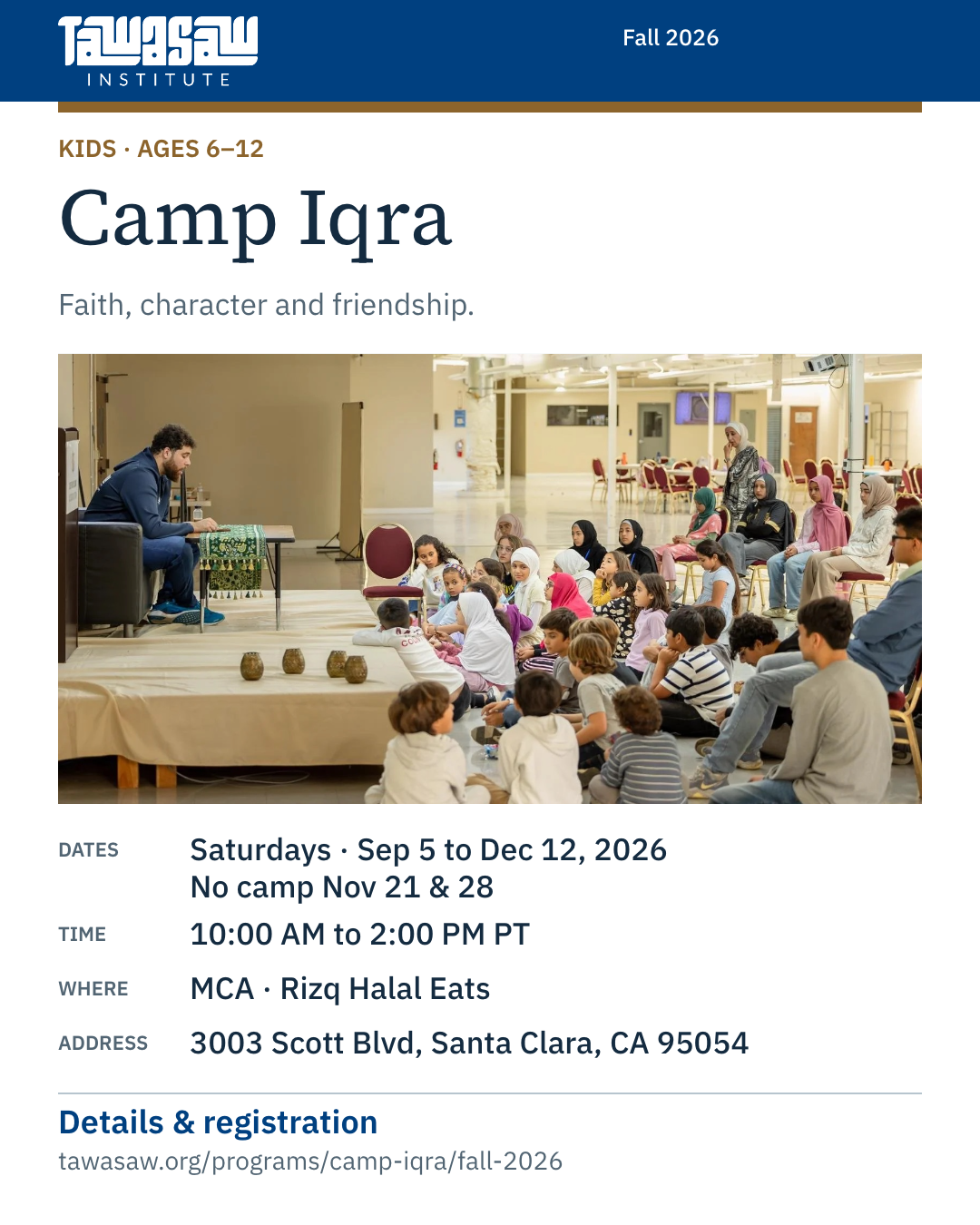 Camp Iqra Fall 2026 flyer. Ages 6–12. Saturdays, September 5 to December 12, 10 AM to 2 PM PT. No camp November 21 or 28. MCA Rizq Halal Eats, 3003 Scott Blvd, Santa Clara, CA 95054.